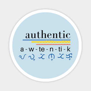 Baybayin word Awtentik (Tunay) Magnet